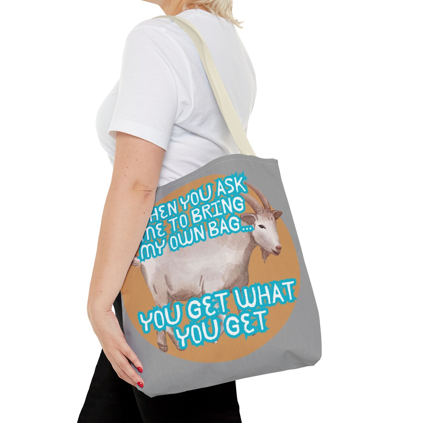 Funny Quote Tote Bag - Bring Your Own Bag Humor