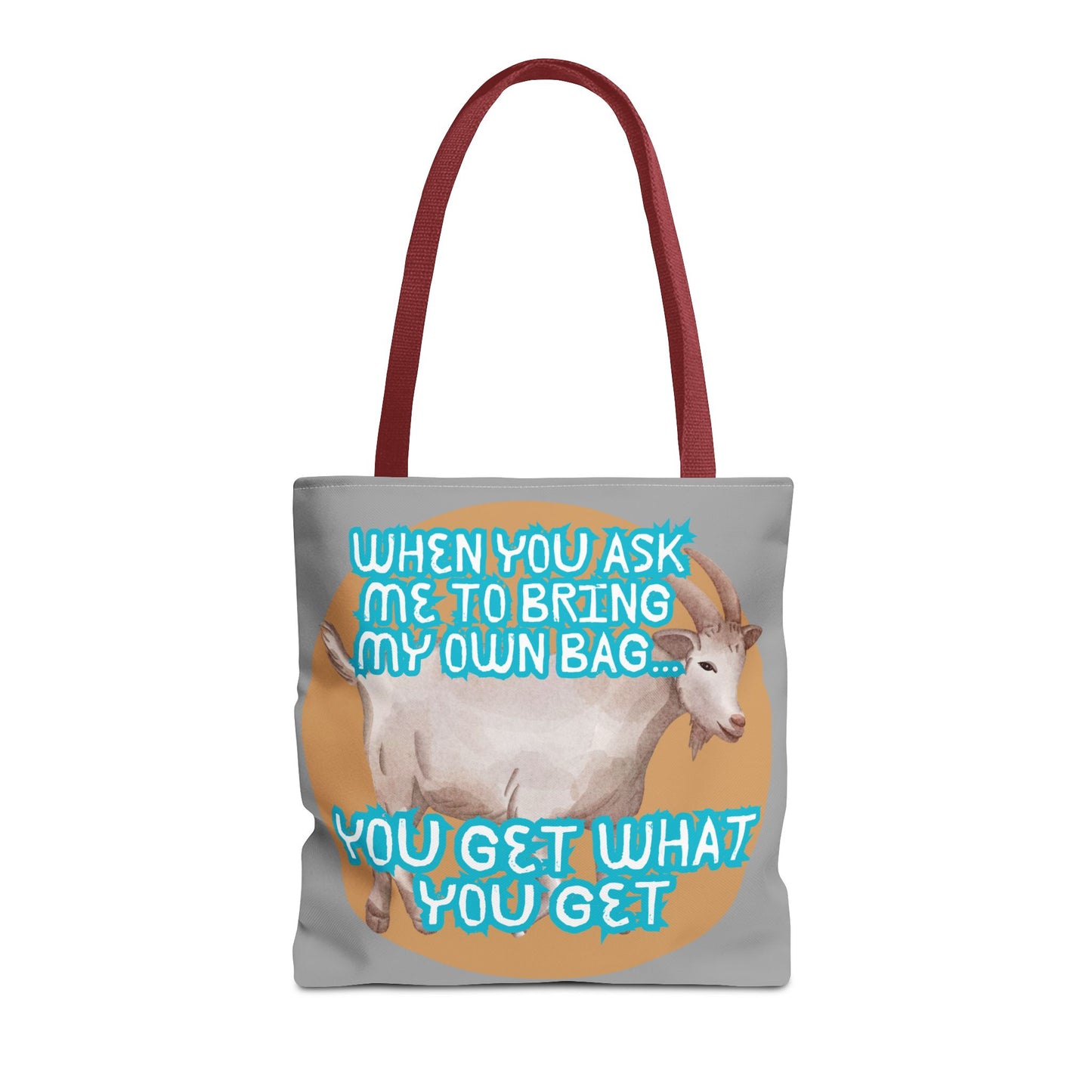 Funny Quote Tote Bag - Bring Your Own Bag Humor