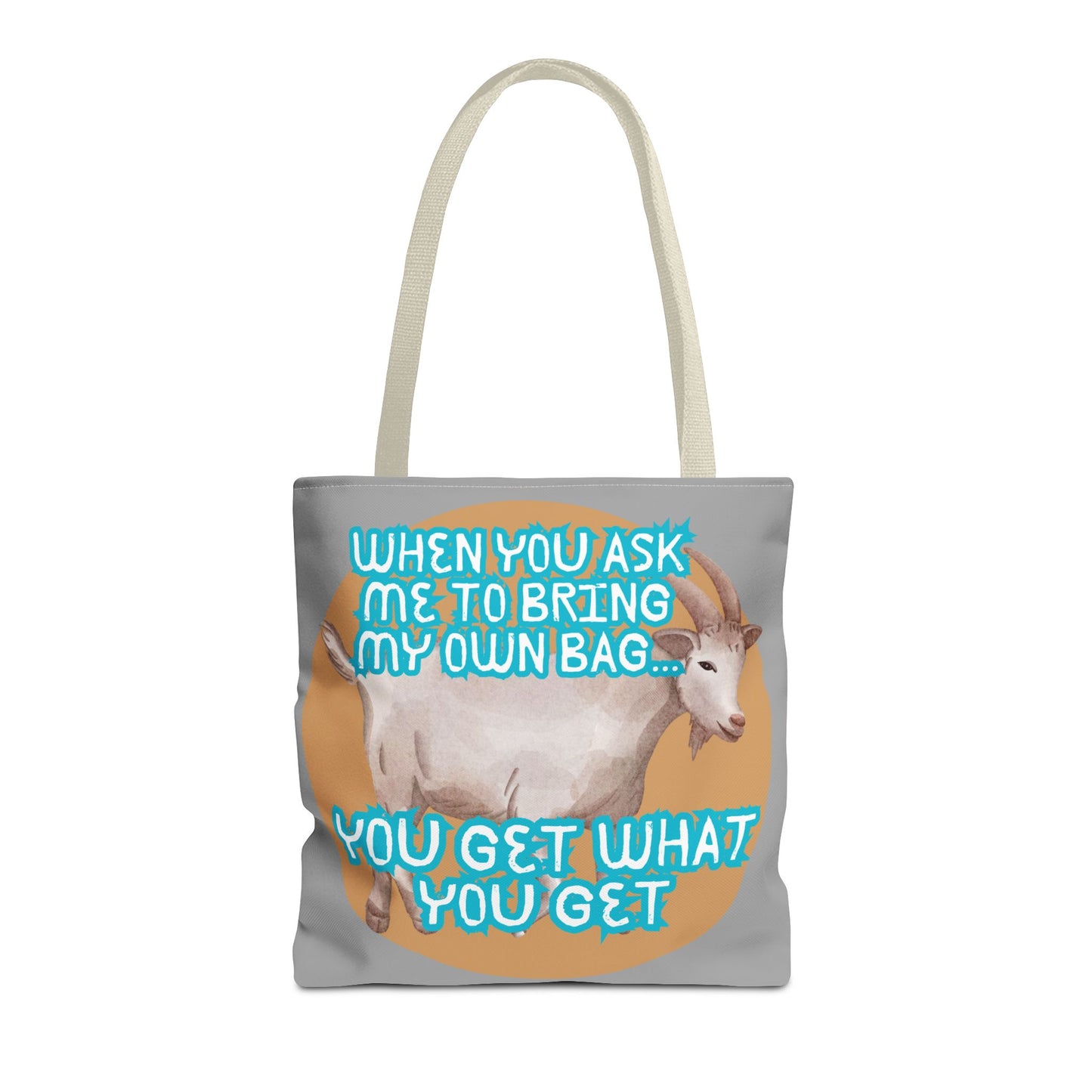 Funny Quote Tote Bag - Bring Your Own Bag Humor