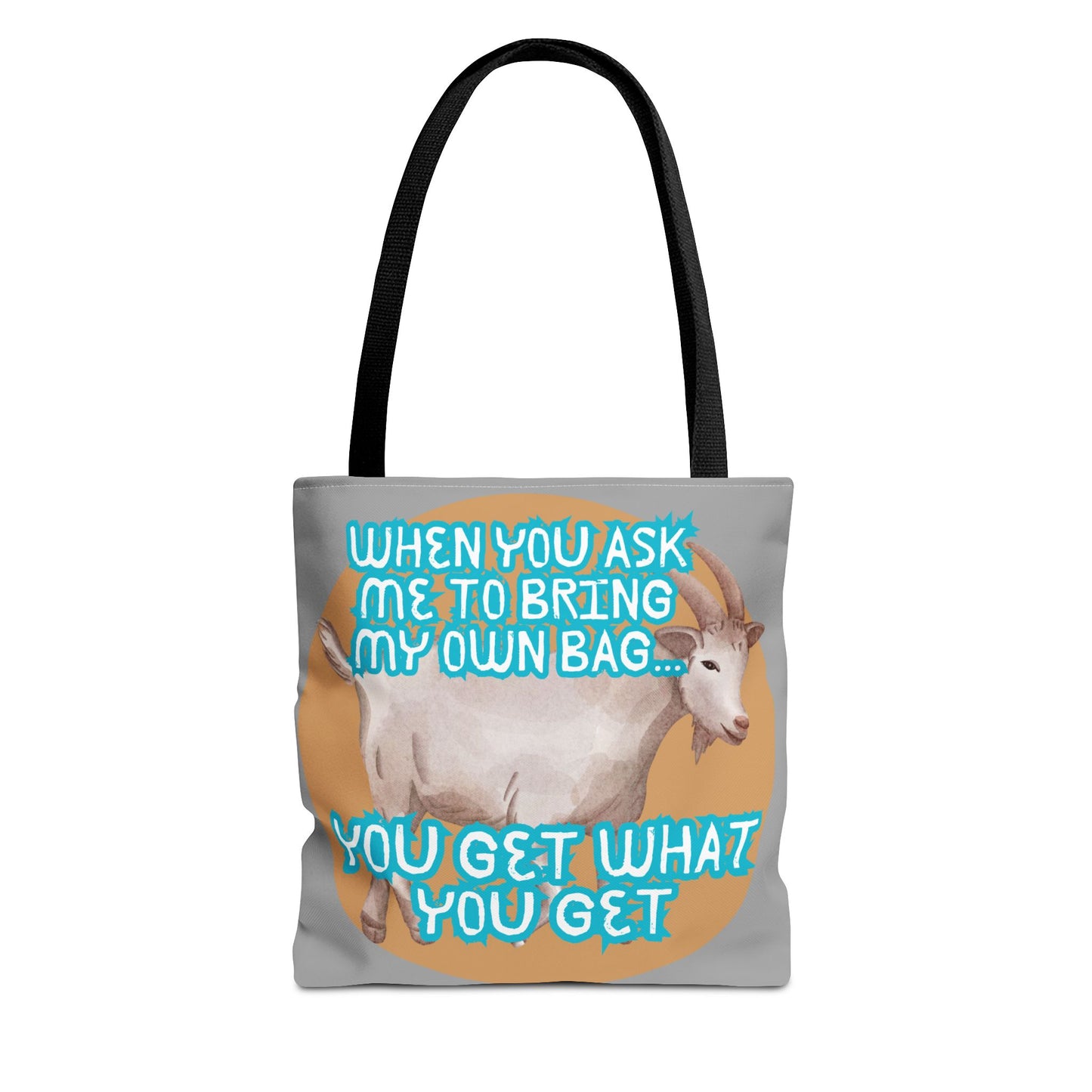 Funny Quote Tote Bag - Bring Your Own Bag Humor