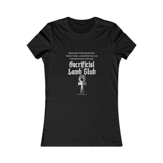 Women's Favorite Tee, Sacrificial Lamb Club Dragon Quote, COA Series, Children Of Ankh Universe Merch