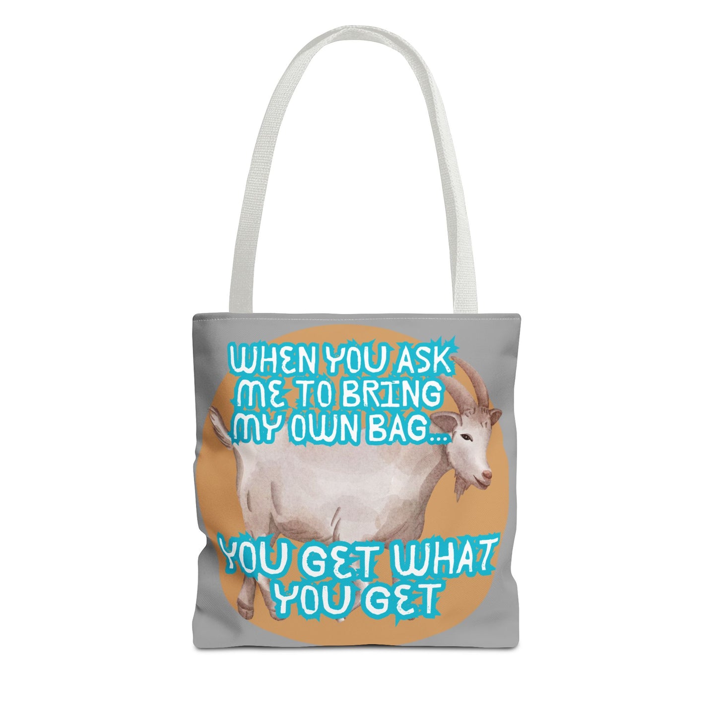 Funny Quote Tote Bag - Bring Your Own Bag Humor