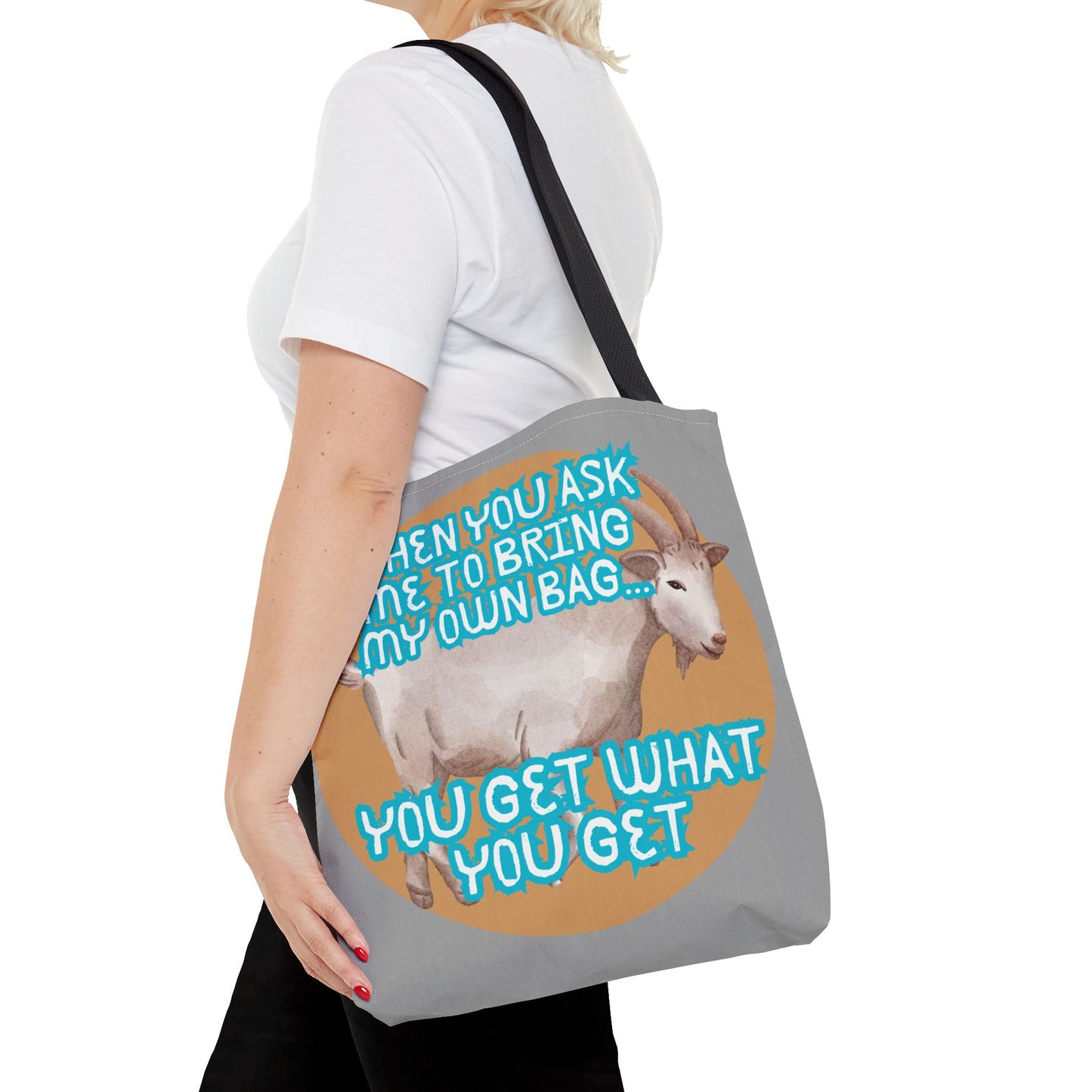 Funny Quote Tote Bag - Bring Your Own Bag Humor