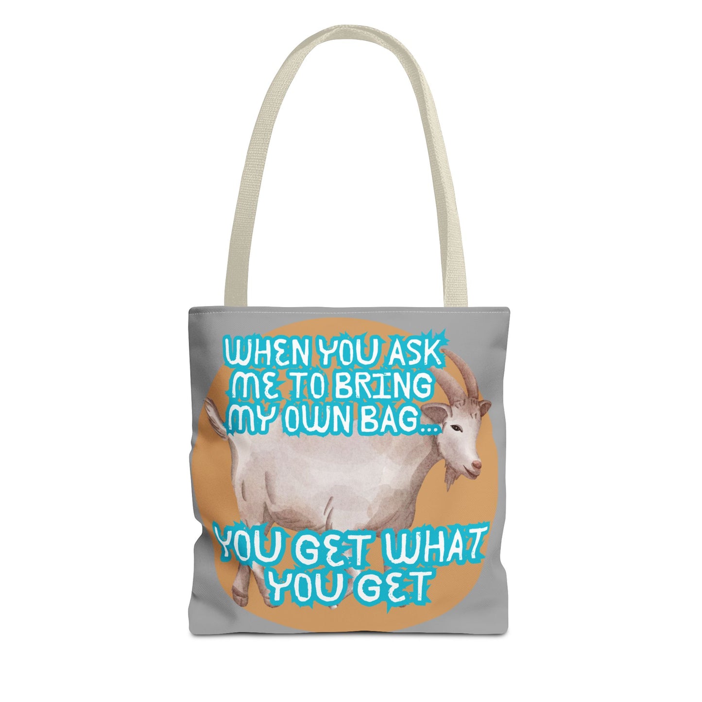 Funny Quote Tote Bag - Bring Your Own Bag Humor