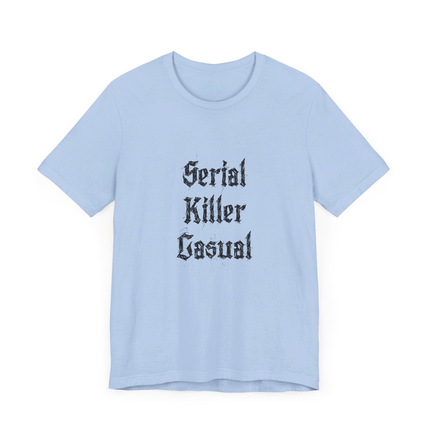 COA Universe Serial Killer Casual Funny Unisex Jersey Short Sleeve Tee