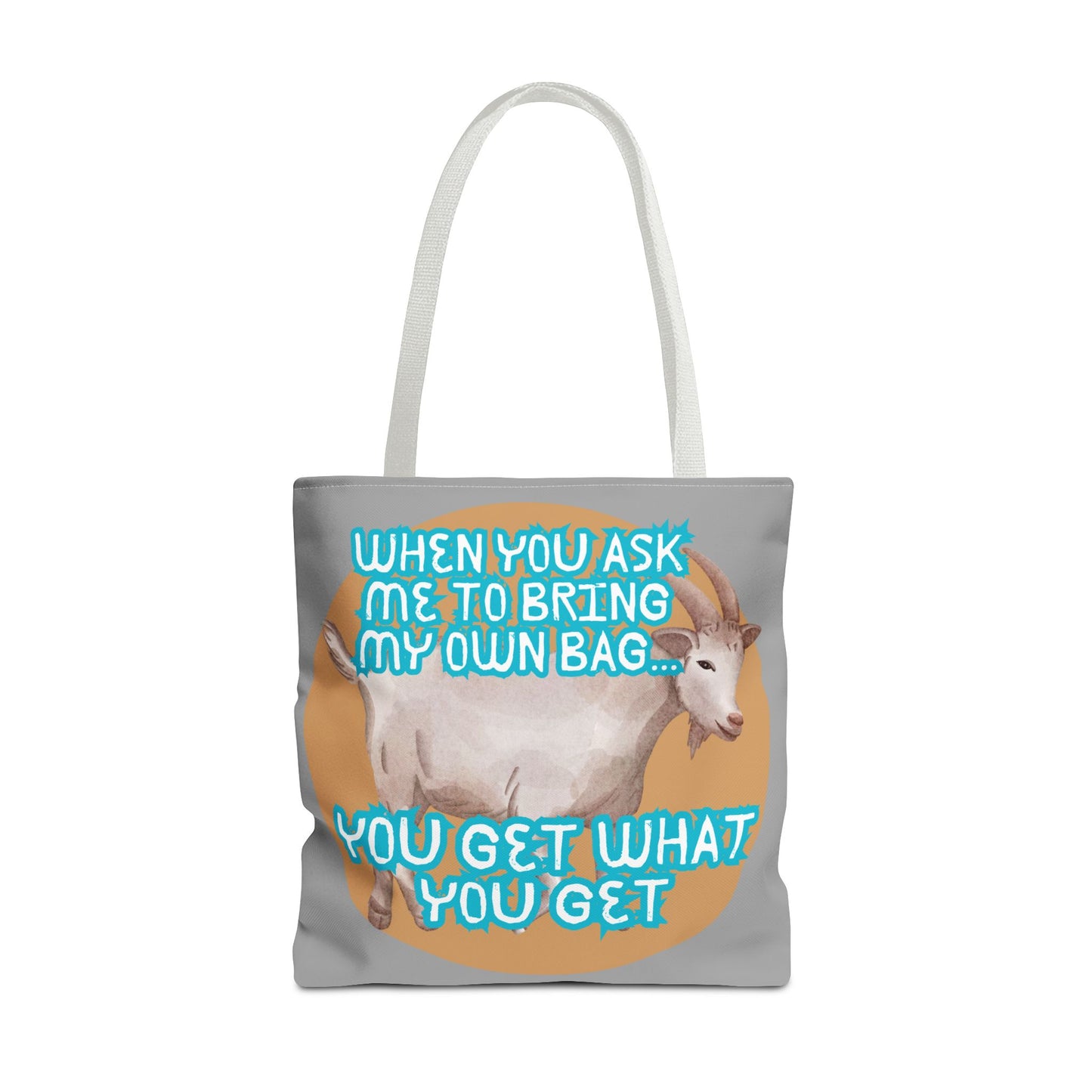 Funny Quote Tote Bag - Bring Your Own Bag Humor