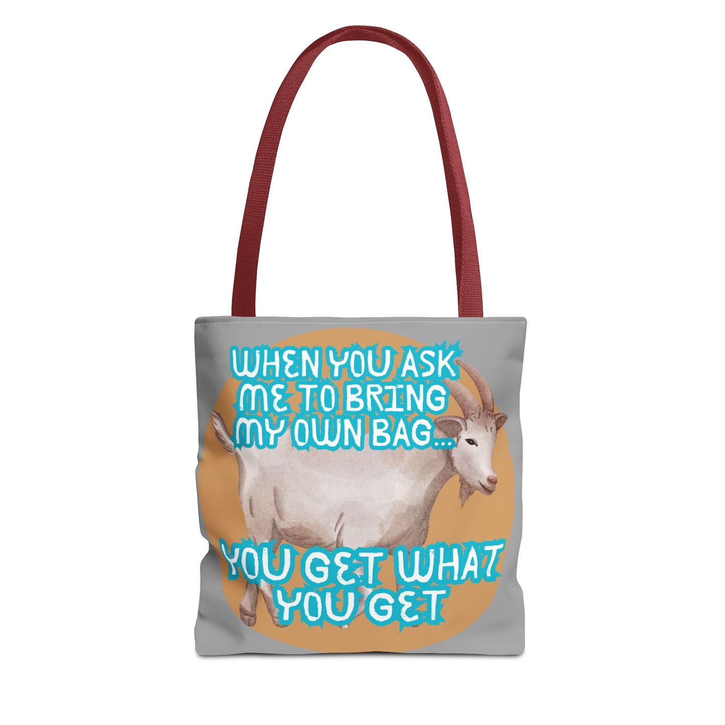 Funny Quote Tote Bag - Bring Your Own Bag Humor