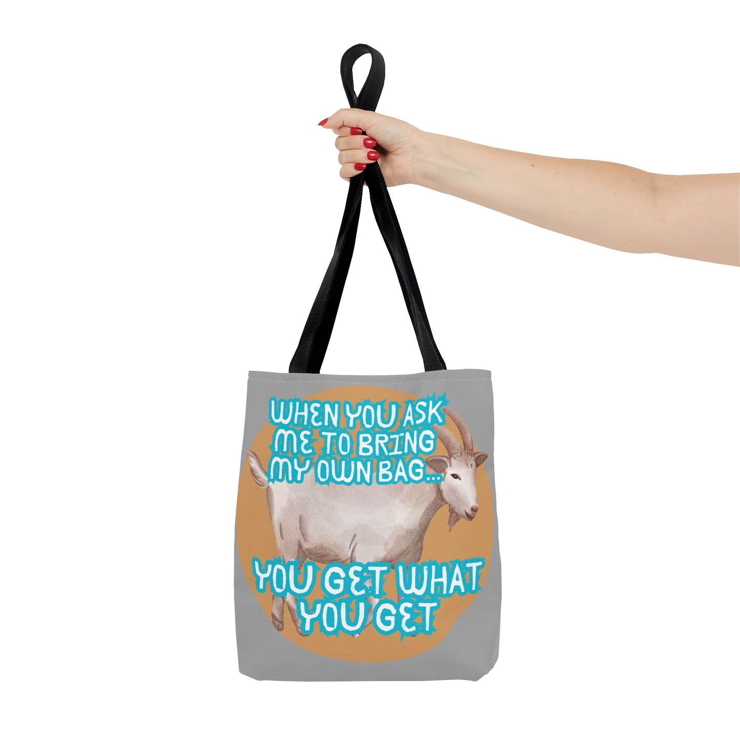 Funny Quote Tote Bag - Bring Your Own Bag Humor