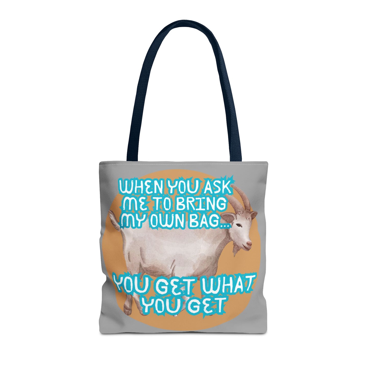 Funny Quote Tote Bag - Bring Your Own Bag Humor